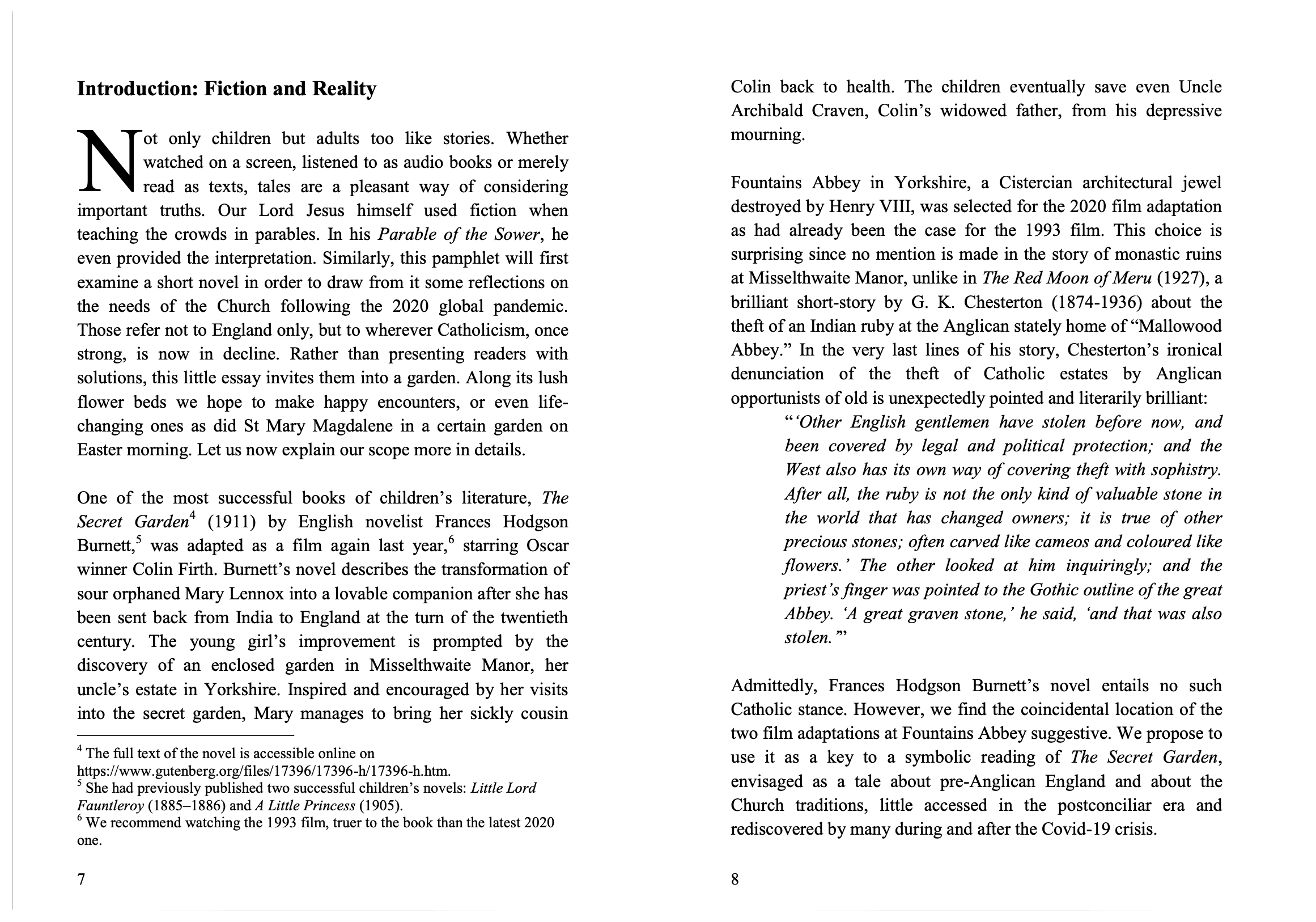 The Sacred Liturgy as a Secret Garden Fr. Armand de Malleray FSSP, The Sacred Liturgy as a Secret Garden
